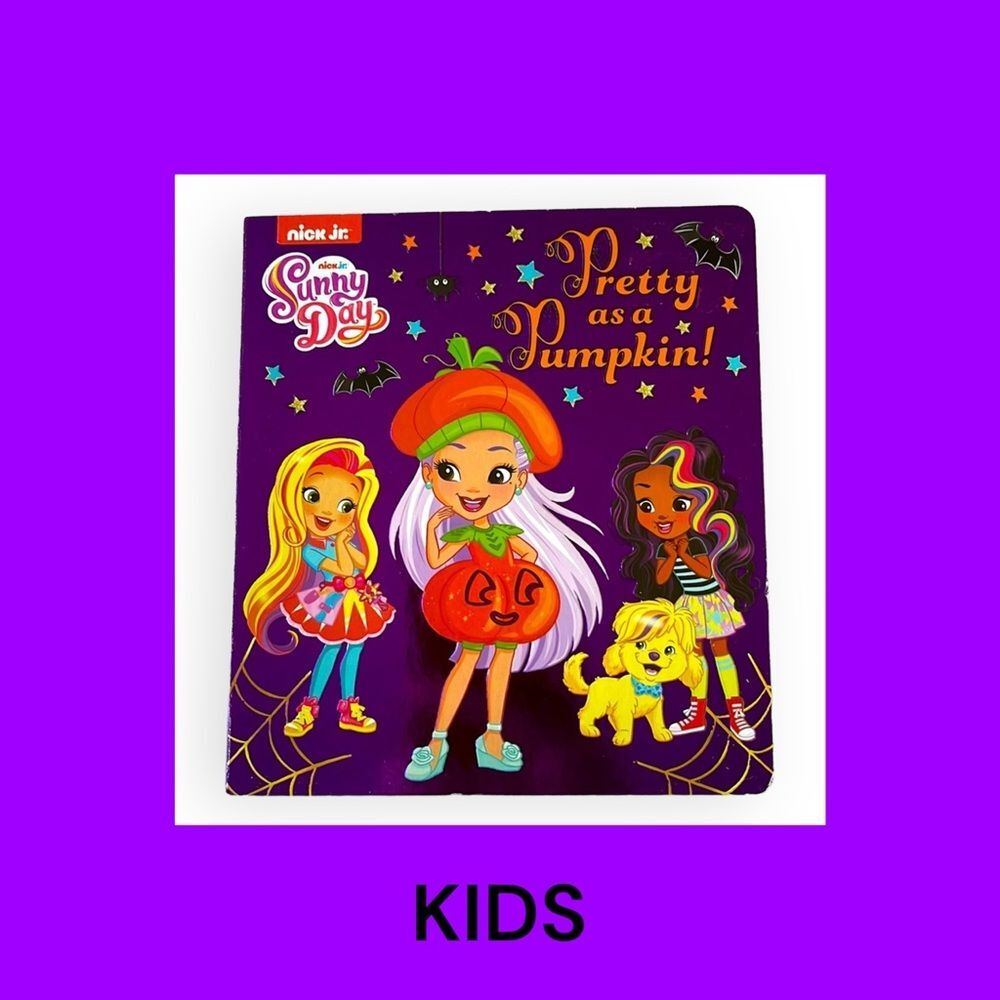 Nick Jr. Pretty as a Pumpkin! Sunny Day-Random House: Board Book